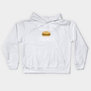 Nice Story Babe Now Go Make me a Sandwich Kids Hoodie